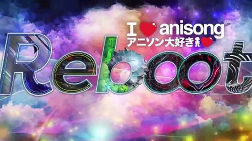 7. I love anisong reboot