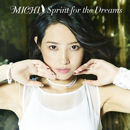 michi sprint for the dreams CD