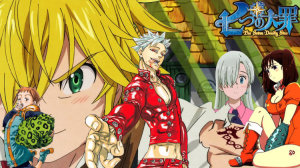Nanatsu No Taizai Review & Characters – A real sin... can't be erased (The Seven Deadly Sins)