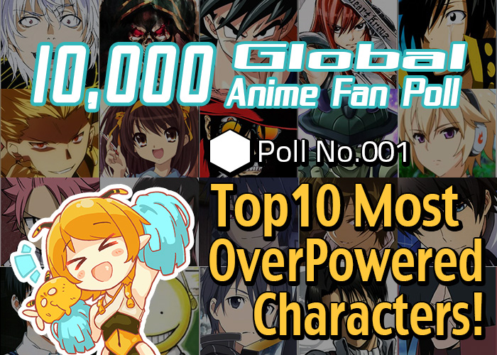 poll-no01-grid-5x4 [10,000 Global Anime Fan Poll Results!] Most Overpowered Characters in Anime