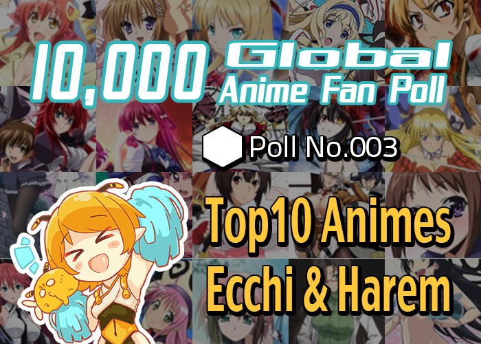poll-grid-5x4-003 [10,000 Global Anime Fan Poll Results!] Sexy Ecchi Harem Anime