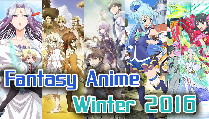 Fantasy Anime Winter 2016 List [Best Recommendations]