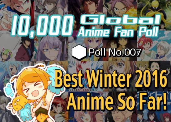 poll-grid-5x4-007-560x400 [10,000 Fan Poll] Best Winter 2016 Anime So Far!