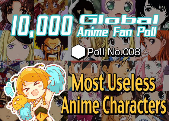 poll-grid-5x4-008 [10,000 Global Anime Fan Poll Results!] Most Useless Anime Characters
