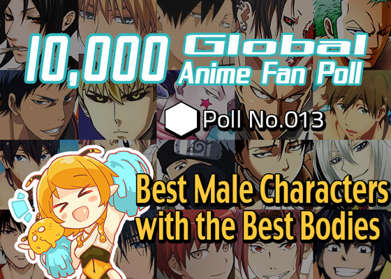 Best Male Characters with Best Bodies[Global Anime Fan Poll]