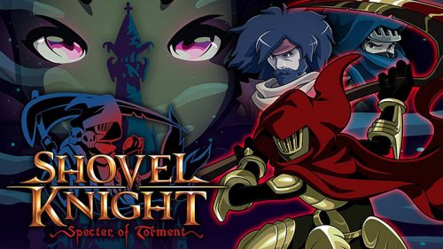 Shovel-Knight-Specter-of-Torment-game-500x281 Shovel Knight: Specter of Torment - Steam/PC Review