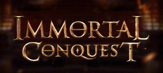 immortal-560x254 Immortal Conquest - A New War Begins in Season Two!