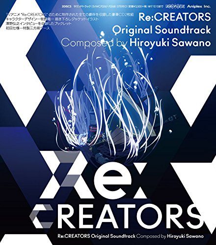 Re-CREATORS-Original-Soundtrack-440x500 Weekly Anime Music Chart  [06/12/2017]
