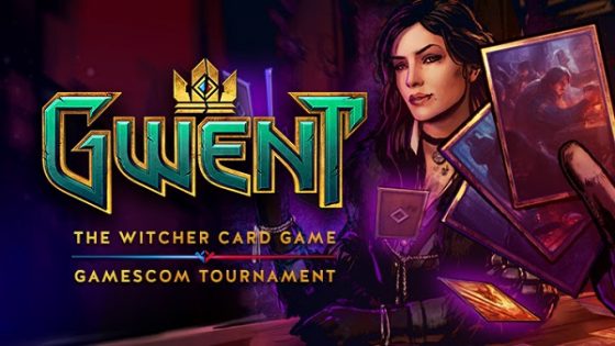 gwent-560x315 GWENT Gamescom Tournament Announced!