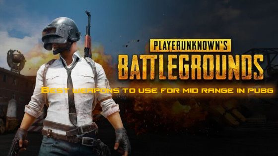 PUBG-mid-range-560x315 Best Weapons to Use for Mid Range in PUBG