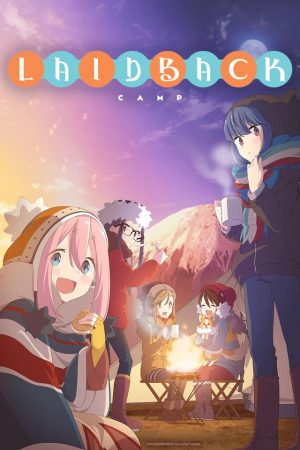 Yuru Camp Δ, ¡anime sobre camping y chicas lindas!