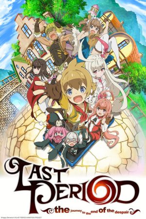 Fantasy RPG Anime, Last Period -Owarinaki Rasen no Monogatari-, Reveals New PV, ED, and Episode Count!