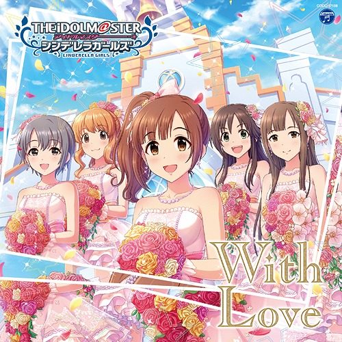 THE-IDOLM@STER-The-Idolmaster-CINDERELLA-GIRLS-STARLIGHT-MASTER-19-With-Love-500x500 Weekly Anime Music Chart  [07/09/2018]