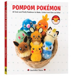 VIZ Media Delivers POKÉMON Inspired Crafting w/ POMPOM POKÉMON Book