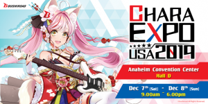 CharaExpo USA Returns For 2019 Bigger Than Ever! Get Ready for ALL THE FUN!