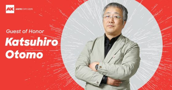 2019-AX-Otomo-Social-Graphic-2-560x293 Legendary Manga Artist and Film Director Katsuhiro Otomo will Attend Anime Expo as GUEST OF HONOR!!