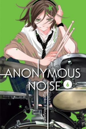 Fukumenkei Noise (Anonymous Noise) Vol. 6 Manga Review