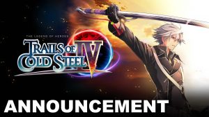 Trails of Cold Steel IV is coming to PlayStation 4, Nintendo Switch, and PC!
