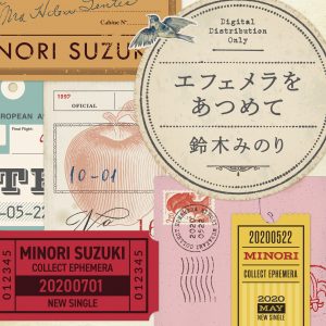 Minori Suzuki “Ephemera wo Atsumete” to Release on May 22! Music Video Out Now!
