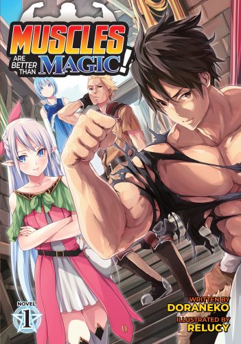 musclesarebetterthanmagicMANGA-img-351x500 Seven Seas Licenses MUSCLES ARE BETTER THAN MAGIC! Manga and Light Novels!
