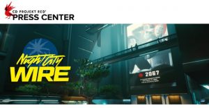 New Cyberpunk 2077 Footage Released at the Latest Night City Wire!
