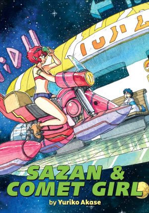 Seven Seas Releases Critically Acclaimed Sazan & Comet Girl Omnibus!