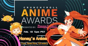 Watch the Crunchyroll Anime Awards with Us! Live Reaction Stream this Friday