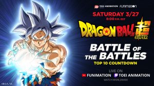 Toei Animation and Funimation Present "Dragon Ball Super Battle of Battles" Global Fan Event on March 27
