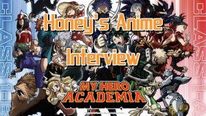 Honey's Anime Interviews English Dub Cast for My Hero Academia Season 5