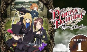 Sentai Brings Six-Part Miniseries "Princess Principal: Crown Handler" to Select Streaming Outlets