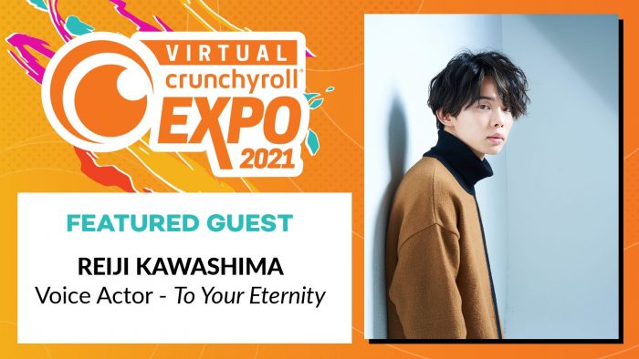 V-CRX2021_GuestsBatch4_ReijiKawashima_16x9-700x394 [Honey’s Anime Interview] Voice Actor Reiji Kawashima of "To Your Eternity" - Don't Miss Him at Virtual Crunchyroll Expo