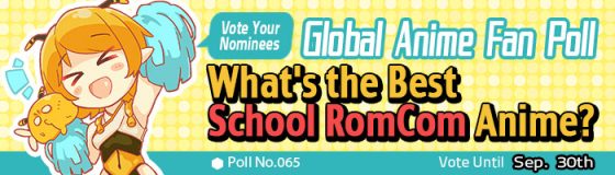 banner-poll-065-vote-en-560x160 [Honey's Anime Fan Poll Results] What's the Best School RomCom Anime?