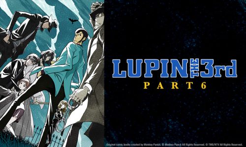 sentainews-lupin-the-3rd-part-6-header-870x520-1-500x299 HIDIVE Nabs Entire LUPIN THE 3rd Series