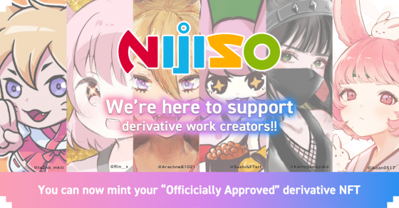 Otaku-Coin-Nijiso-560x293 Official NFT Creation is Now Available on Derivative Work Creator Support Service ‘Nijiso’!