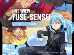 Author of "That Time I Got Reincarnated as a Slime" Reveals That He Doesn’t Watch That Much Anime