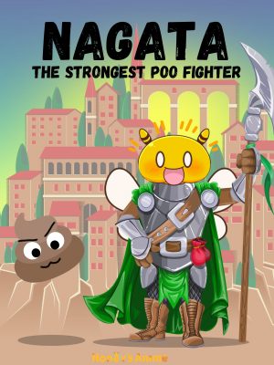 Nagata: The Strongest Poo Fighter [Manga] Review - A Lot Better Than The Shounen Big Three