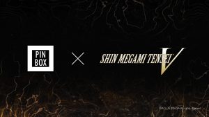 SEGA ATLUS Announces Shin Megami Tensei V Partnership with Pin Box