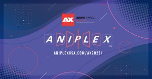 Aniplex of America Hosting Demon Slayer: Kimetsu no Yaiba, Disney Twisted-Wonderland, Fate/Grand Order, Kaguya-sama: Love Is War, and Sword Art Online Special Events at Anime Expo 2022