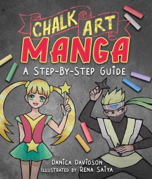 Chalk Art Manga: A Step-By-Step Guide Review - A Unique and Fun Way To Draw Manga