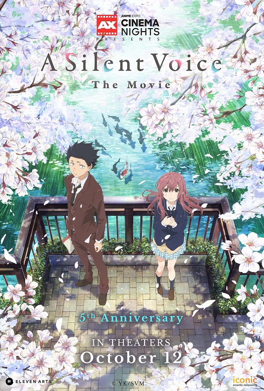 Vé AXCN-A-Silent-Voice-Poster được bán ngay cho các đêm chiếu phim AX Phát hành kỷ niệm 5 năm của AXCN-Silent Voice được giới thiệu với sự hợp tác của Eleven Arts, Anime Expo và Các sự kiện mang tính biểu tượng