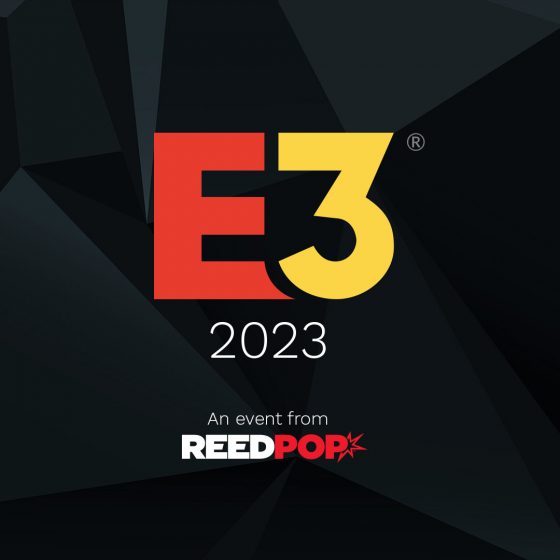 E3-Return-by-Reed-Pop-560x560 E3 2023 Trả lại, Ngày công bố!  Ngày công nghiệp và ngày tiêu dùng riêng biệt!