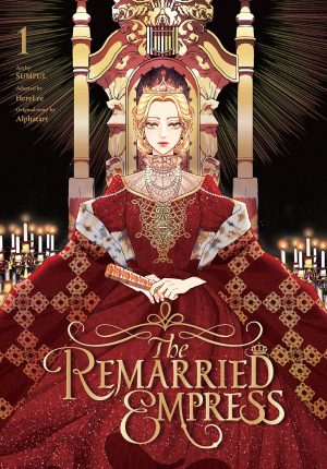 The Remarried Empress [Manhwa], Vol 1 Review - Romantic Drama In The High Court